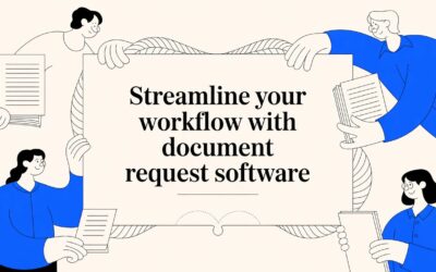 Streamline Your Workflow with Document Request Software