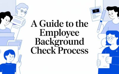 A Guide to the Employee Background Check Process
