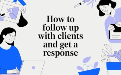 How to Follow Up with Clients and Get a Response