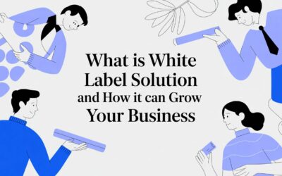 What is white label solution and how it can grow your business