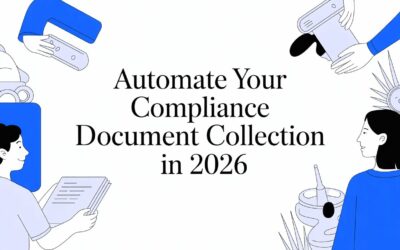 Automate Your Compliance Document Collection in 2026