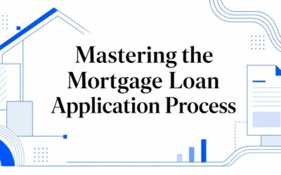 Mastering the Mortgage Loan Application Process