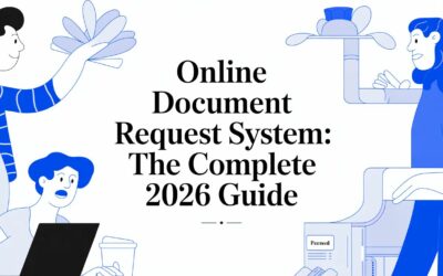 Online Document Request System: The Complete 2026 Guide