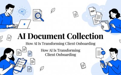AI Document Collection: How Artificial Intelligence Is Changing Client Onboarding in 2026