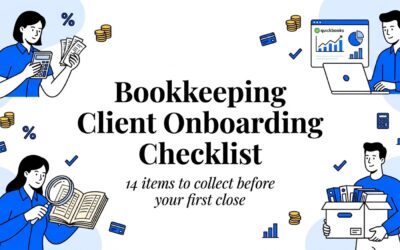 Bookkeeping Client Onboarding Checklist: 14 Items to Collect Before Your First Close (2026)