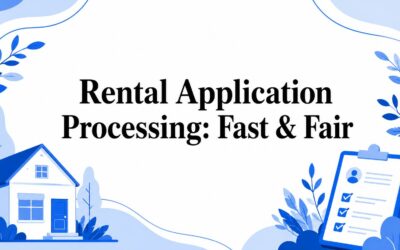 Rental Application Processing: Fast & Fair